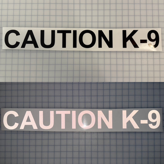 "CAUTION K-9" 3"x25" Reflective Decal Bold - Reflective Pro