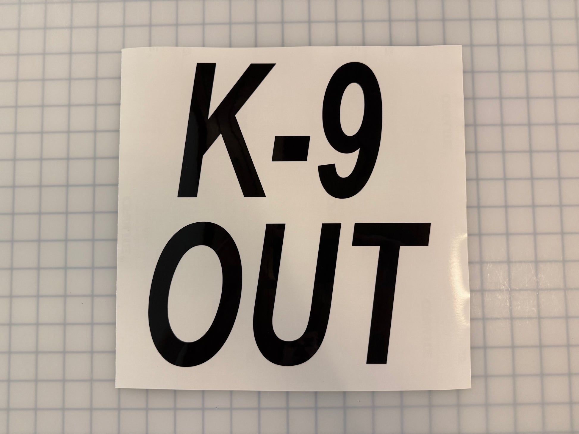 "K-9 OUT" 11"x11" Reflective Decal Italic - Reflective Pro
