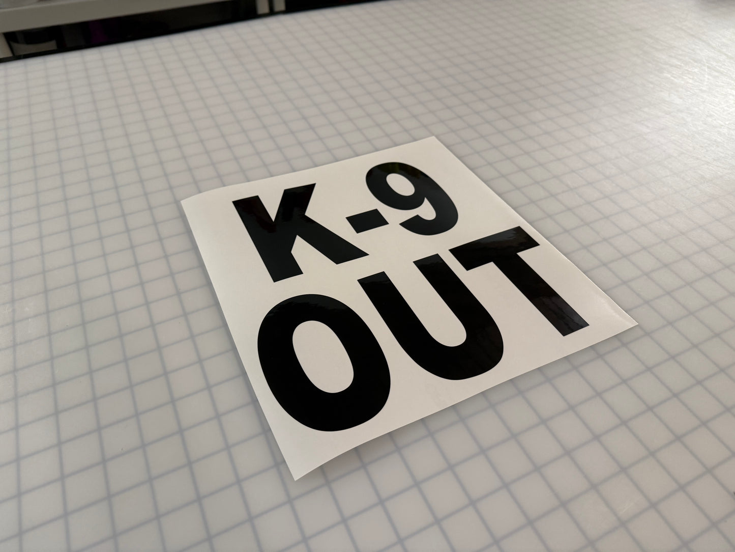 "K-9 OUT" 11"x11" Reflective Decal Bold