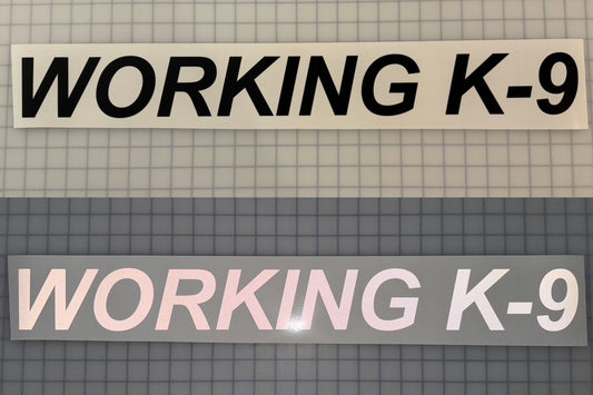 "WORKING K-9" 3"x26" Reflective Decal Italic - Reflective Pro