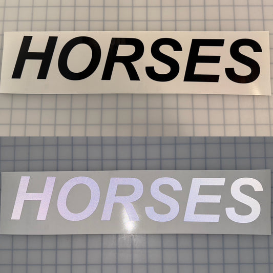 "HORSES" 3"x17" Reflective Decal Italic - Reflective Pro