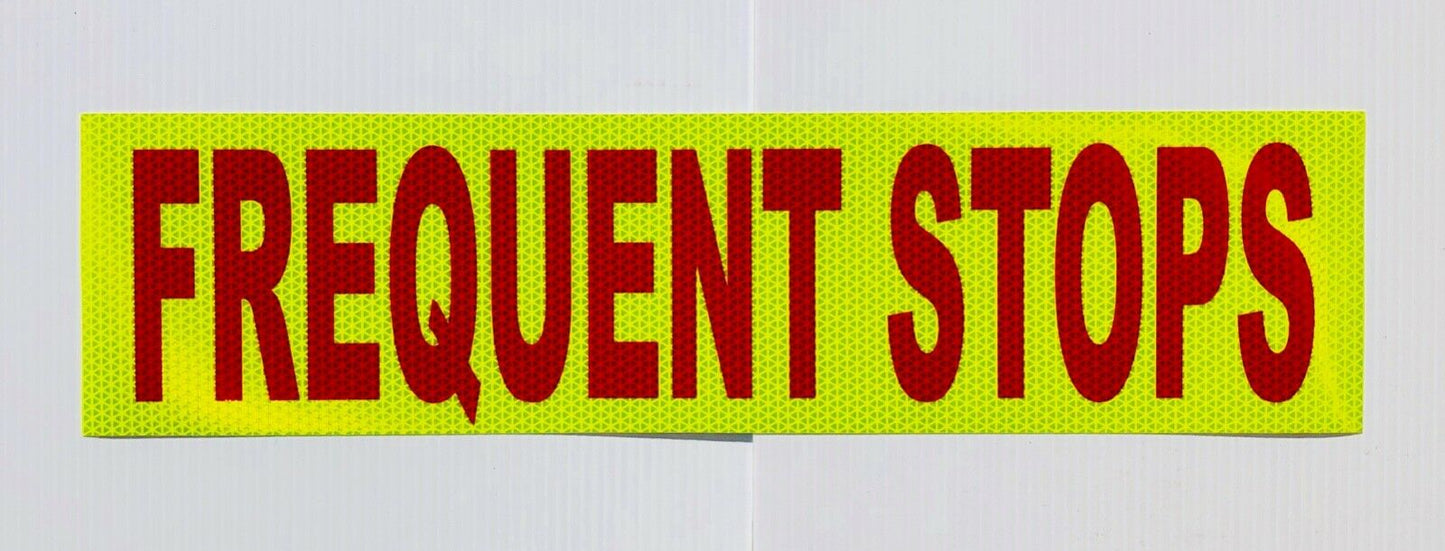 "FREQUENT STOPS" 6"x24" Reflective Word Panel - Reflective Pro
