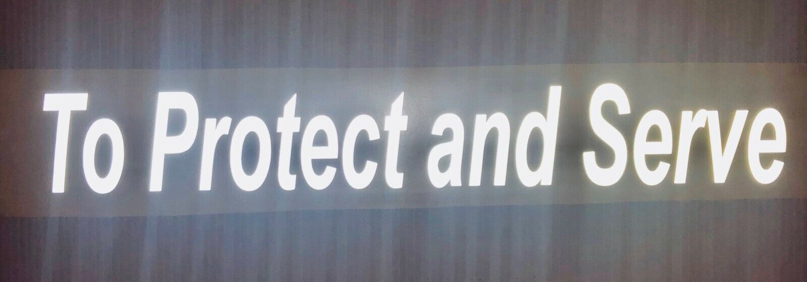 "To Protect and Serve" 3"x26" Reflective Decal - Reflective Pro