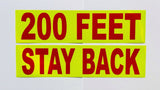 "STAY BACK 200 FEET" 6"x24" Reflective Word Panel (Multiple Colors) - Reflective Pro