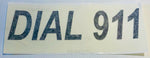 "DIAL 911" 3"x12" Reflective Decal - Reflective Pro