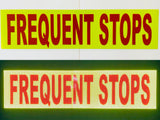 "FREQUENT STOPS" 6"x24" Reflective Word Panel - Reflective Pro