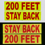 "STAY BACK 200 FEET" 6"x24" Reflective Word Panel (Multiple Colors) - Reflective Pro