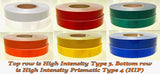 HIGH INTENSITY PRISMATIC Reflective Tape Type 4 Oralite Nikkalite Multiple Colors Multiple Lengths (500+ Candelas) Air-Backed Vivid Safety Tape - Reflective Pro